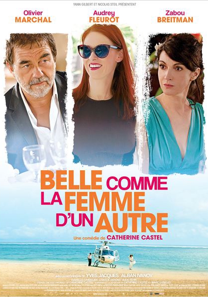 Belle comme la femme d'un autre (2013)