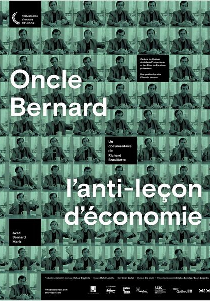 Oncle Bernard – l’anti-leçon d’économie (2015)