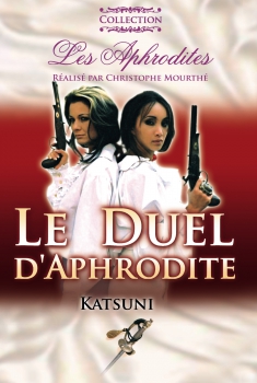 Katsuni : Le duel d'Aphrodite (2011)