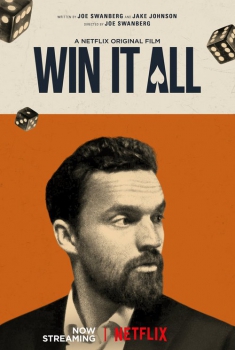 Win It All (2017)