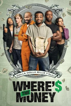 Wheres the Money (2018)